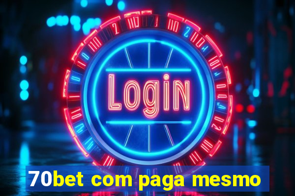 70bet com paga mesmo